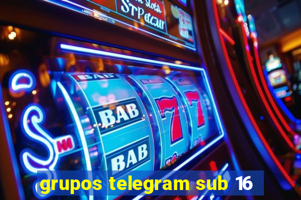 grupos telegram sub 16